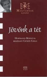 jovonk itt a tet